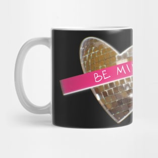 Be Mine ( Valentine’s Day Cards) Mug